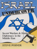 Israel Undercover: Secret Warfare and Hidden Diplomacy in the Middle East