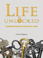 Life Unlocked: Understanding Spiritual Laws