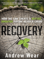 Recovery: How We Can Create a Better, Brighter Future after a Crisis