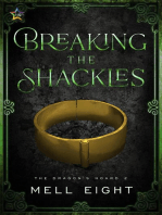 Breaking the Shackles