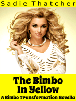 The Bimbo In Yellow: A Bimbo Transformation Novella