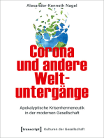 Corona und andere Weltuntergänge: Apokalyptische Krisenhermeneutik in der modernen Gesellschaft