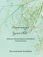 Isaavaasya Upanishat: Sankara, Ramaanujeeya and Madhwa Commentaries