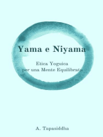 Etica Yogica per Una Mente Equilibrata: Yama e Niyama