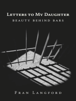 Letters to My Daughter: Beauty Behind Bars