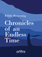 Chronicles of an Endless Time