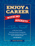 Enjoy a Career: With No Regrets