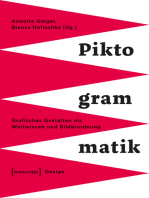 Piktogrammatik: Grafisches Gestalten als Weltwissen und Bilderordnung