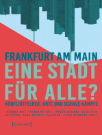 Frankfurt am Main - eine Stadt für alle?: Konfliktfelder, Orte und soziale Kämpfe