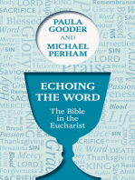 Echoing the Word: The Bible in the Eucharist