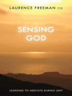 Sensing God: Learning to Meditate During Lent