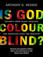 Is God Colour-Blind?: Insights from Black Theology for Christian Faith and Ministry. Revised and updated edition with a new afterword on why Black Lives Matter