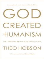 God Created Humanism: The Christian basis of secular values