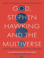 God, Stephen Hawking and the Multiverse: What Hawking said and why it matters