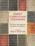 Early Christian Thinkers: The lives and legacies of twelve key figures