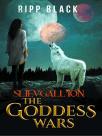 Slievgall'ion: The Goddess Wars