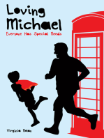 Loving Michael: Everyone Has Special Needs