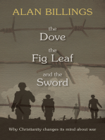 The Dove, the Fig-Leaf and the Sword