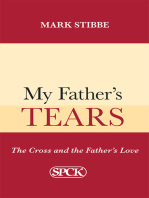 My Father's Tears: The Cross and the Father's Love