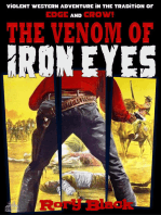 The Venom of Iron Eyes