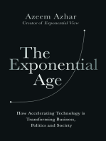 The Exponential Age: How Accelerating Technology is Transforming Business, Politics and Society