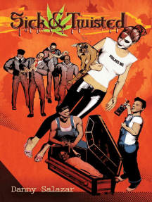 Sick and Twisted by Danny Salazar (Ebook) - Read free for 30 days