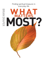 What Matters Most: Finding spiritual treasure in everyday life