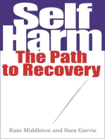 Self Harm: The Path to Recovery