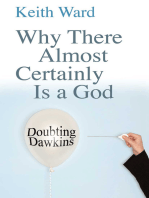 Why There Almost Certainly Is a God: Doubting Dawkins