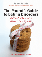 The Parent's Guide to Eating Disorders: What every parent needs to know