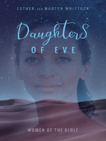 Daughters of Eve: Women of the Bible
