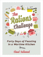 The Rations Challenge: Forty Days of Feasting in a Wartime Kitchen