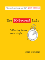 The 10-Second Rule: Following Jesus made simple