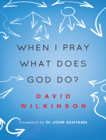 When I Pray, What Does God Do?