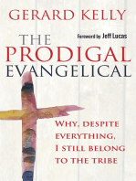 The Prodigal Evangelical: Why, despite everything, I still belong to the tribe