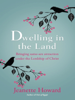 Dwelling in the Land: Bringing same-sex attraction under the lordship of Christ