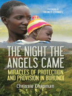 The Night the Angels Came: Miracles of protection and provision in Burundi