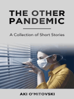 The Other Pandemic