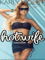 Hotwife Vacation - A M F M Multiple Partner Wife Watching Wife Sharing Romance Novel