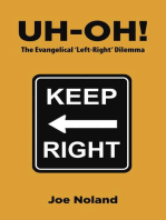 UH-OH! The Evangelical 'Left-Right' Dilemma