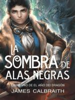 La Sombra de Alas Negras: El Año del Dragón