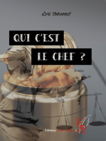 Qui c'est le chef ?: Littérature blanche