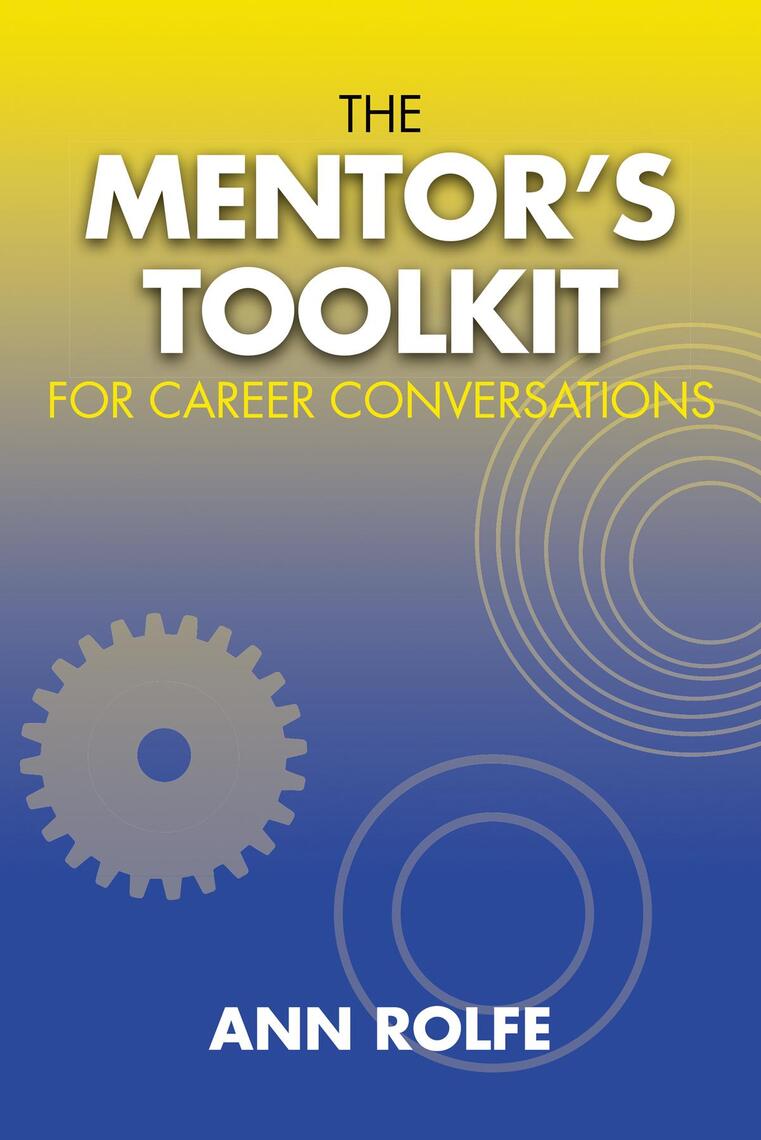 The Mentor's Toolkit for Careers by Ann Rolfe - Ebook | Scribd