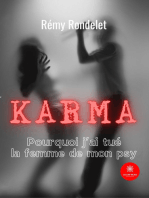 Karma: Pourquoi j’ai tué la femme de mon psy