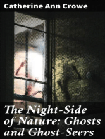 The Night-Side of Nature: Ghosts and Ghost-Seers