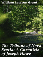 The Tribune of Nova Scotia: A Chronicle of Joseph Howe