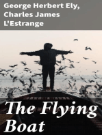 The Flying Boat: A Story of Adventure and Misadventure