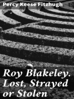 Roy Blakeley. Lost, Strayed or Stolen