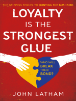 Loyalty is the Strongest Glue