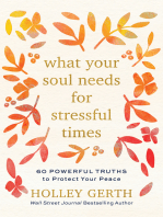 What Your Soul Needs for Stressful Times